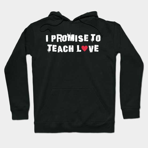 i promise to teach love white punkid Hoodie by Dolta